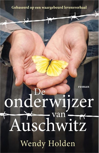 De onderwijzer van Auschwitz, Wendy Holden - Paperback - 9789402718836