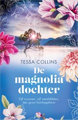 De magnoliadochter - Tessa Collins - 9789402718874