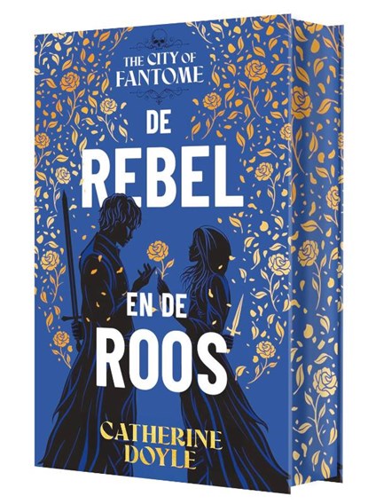De rebel en de roos, Catherine Doyle - Gebonden - 9789402718942