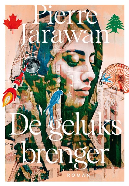 De geluksbrenger, Pierre Jarawan - Paperback - 9789402719048
