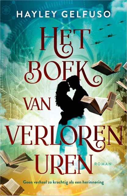Het boek van verloren uren, Hayley Gelfuso - Paperback - 9789402719055