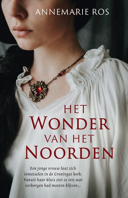 Het wonder van het noorden, Annemarie Ros - Paperback - 9789402719062