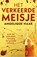 Het verkeerde meisje, Angelique Haak - Paperback - 9789402719376