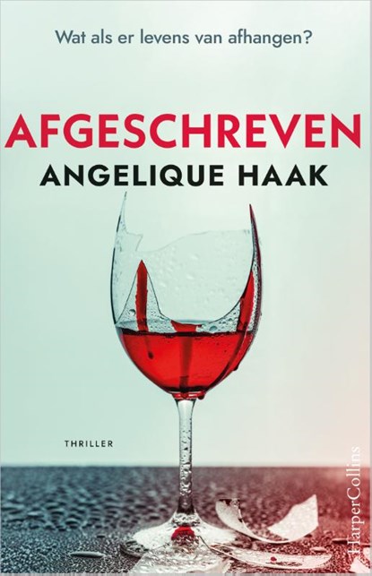 Afgeschreven, Angelique Haak - Paperback - 9789402719512