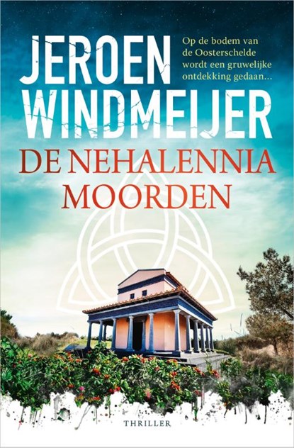 De Nehalenniamoorden, Jeroen Windmeijer - Paperback - 9789402719666
