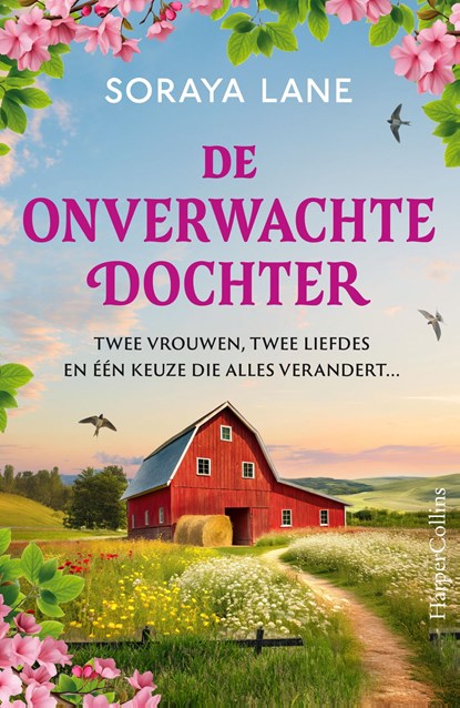 De onverwachte dochter, Soraya Lane - Paperback - 9789402719963