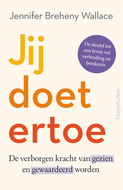 Jij doet ertoe, Jennifer Breheny Wallace - Paperback - 9789402720075