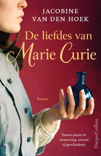 De liefdes van Marie Curie, Jacobine van den Hoek - Paperback - 9789402720570