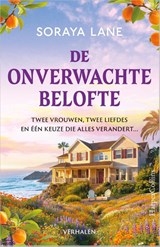 De onverwachte belofte - Soraya Lane - 9789402720754