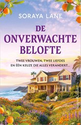 De onverwachte belofte - Soraya Lane - 9789402720754