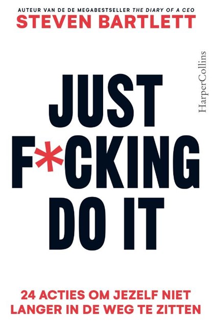 Just F*cking Do It