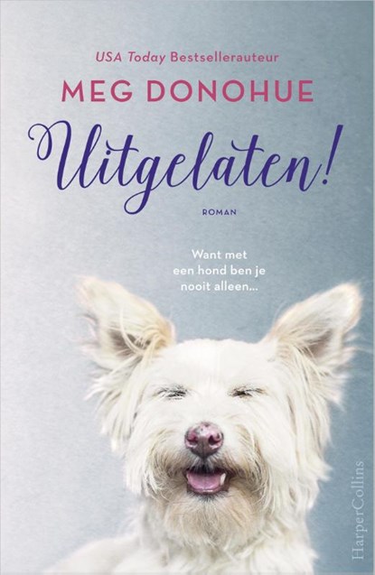 Uitgelaten!, Meg Donohue - Paperback - 9789402721300