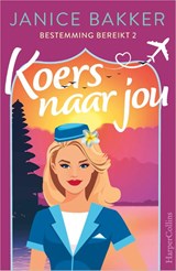 Koers naar jou - Janice Bakker - 9789402721966