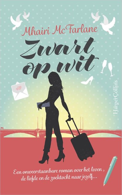 Zwart op wit, Mhairi McFarlane - Gebonden - 9789402722208