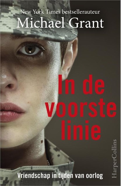 In de voorste linie, Michael Grant - Paperback - 9789402723205