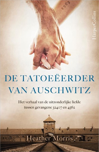 De tatoeëerder van Auschwitz, Heather Morris - Paperback - 9789402729801