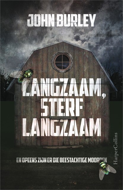 Langzaam, sterf langzaam, John Burley - Ebook - 9789402750218