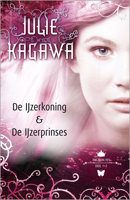 De IJzerkoning; De IJzerprinses, Julie Kagawa - Ebook - 9789402750270