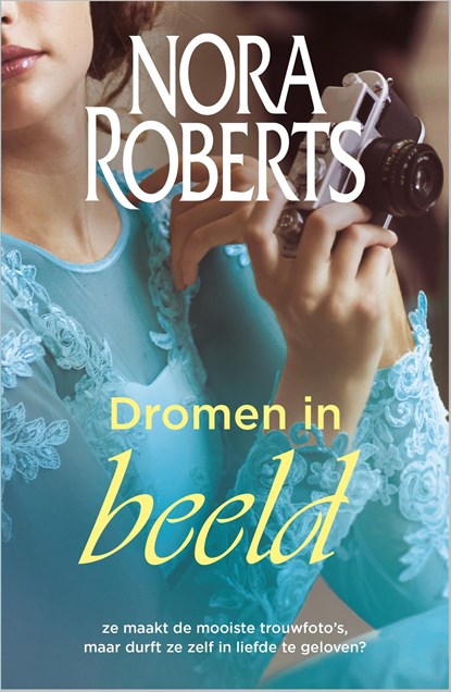 Dromen in beeld, Nora Roberts - Ebook - 9789402750508