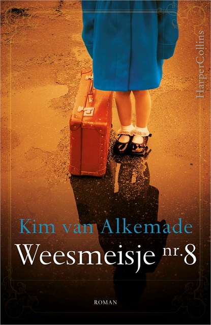 Weesmeisje nr. 8, Kim van Alkemade - Ebook - 9789402750737
