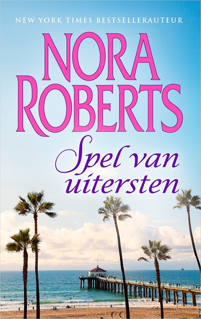 Spel van uitersten, Nora Roberts - Ebook - 9789402752205