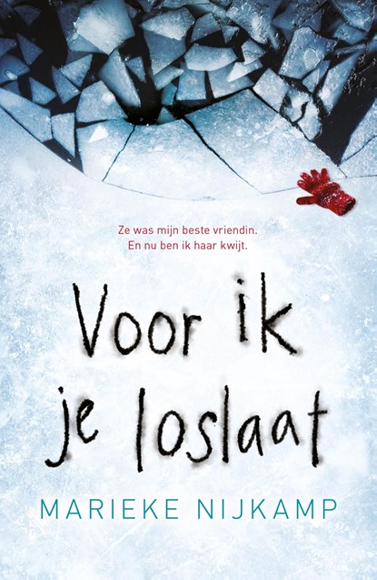 Voor ik je loslaat, Marieke Nijkamp - Ebook - 9789402753967