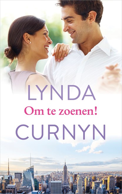 Om te zoenen!, Lynda Curnyn - Ebook - 9789402754025