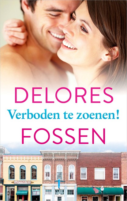 Verboden te zoenen!, Delores Fossen - Ebook - 9789402754506