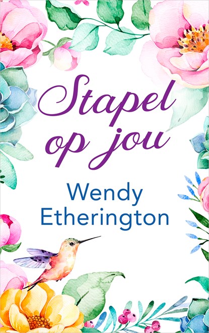 Stapel op jou, Wendy Etherington - Ebook - 9789402754612