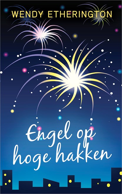 Engel op hoge hakken, Wendy Etherington - Ebook - 9789402754872