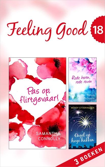 Feeling Good 18 (3-in-1), Tanya Michaels ; Wendy Etherington ; Samantha Connolly - Ebook - 9789402754926