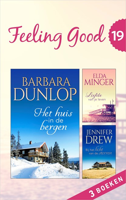 Feeling Good 19 (3-in-1), Barbara Dunlop ; Elda Minger ; Jennifer Drew - Ebook - 9789402754933