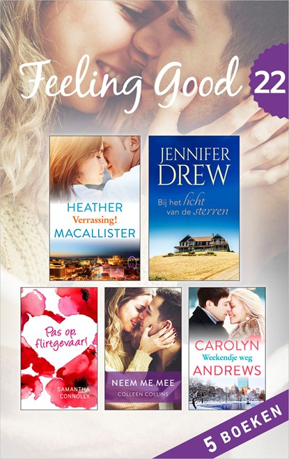 Feeling Good 22, Heather MacAllister ; Jennifer Drew ; Samantha Connolly ; Colleen Collins ; Carolyn Andrews - Ebook - 9789402754995