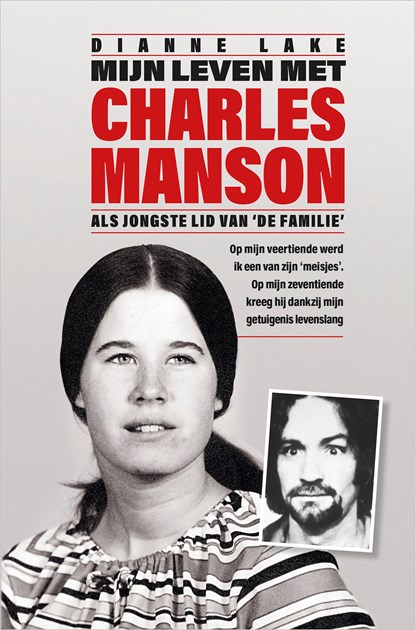 Mijn leven met Charles Manson, Dianne Lake - Ebook - 9789402755220