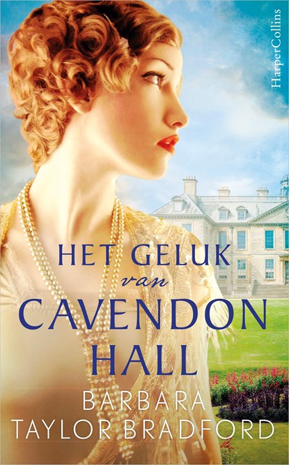 Het geluk van Cavendon Hall, Barbara Taylor Bradford - Ebook - 9789402755916