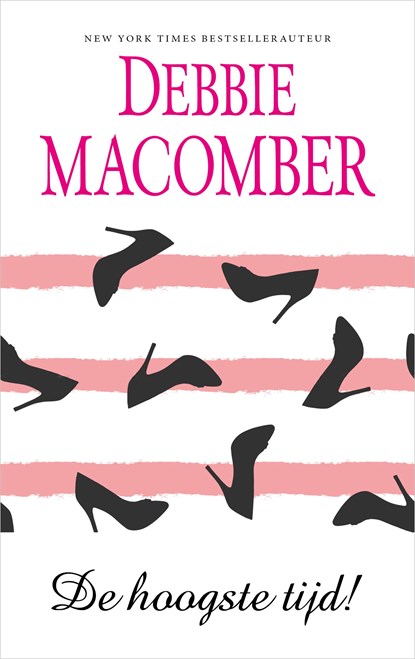 De hoogste tijd!, Debbie Macomber - Ebook - 9789402756159