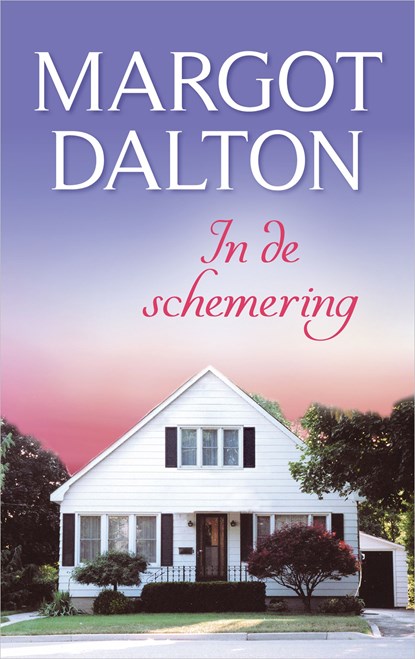 In de schemering, Margot Dalton - Ebook - 9789402756371