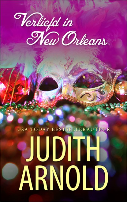 Verliefd in New Orleans, Judith Arnold - Ebook - 9789402756388