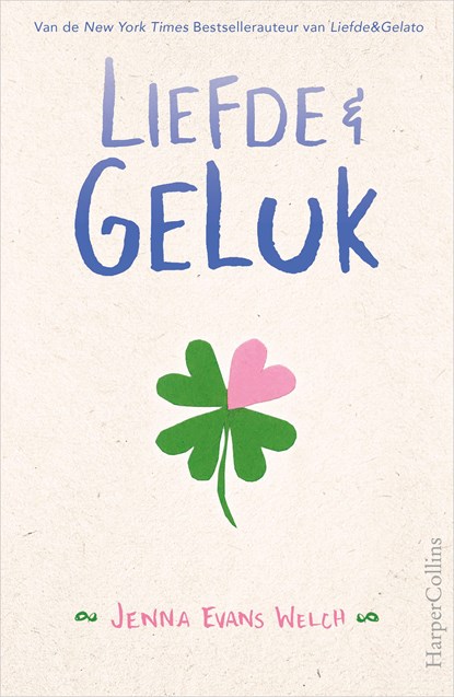 Liefde & geluk, Jenna Evans Welch - Ebook - 9789402756661