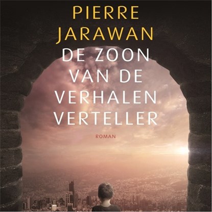 De zoon van de verhalenverteller, Pierre Jarawan - Luisterboek MP3 - 9789402756685