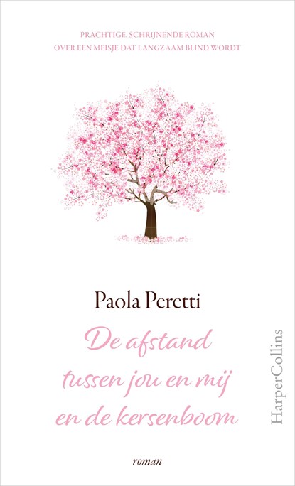 De afstand tussen jou en mij en de kersenboom, Paola Peretti - Ebook - 9789402756722