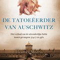 De tatoeeerder van Auschwitz | Heather Morris | 
