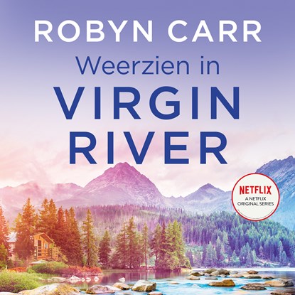 Weerzien in Virgin River, Robyn Carr - Luisterboek MP3 - 9789402757286