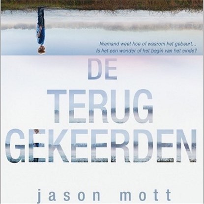 De Teruggekeerden, Jason Mott - Luisterboek MP3 - 9789402757477
