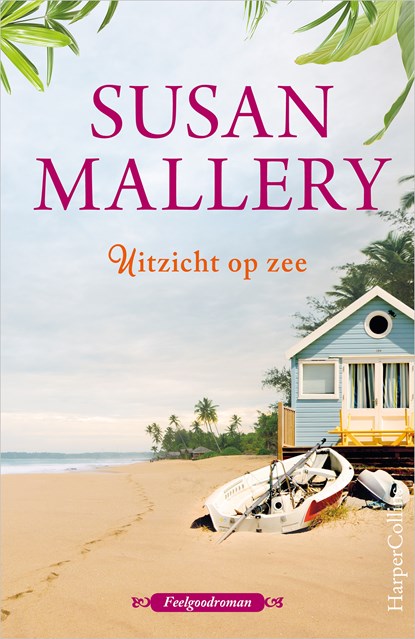 Uitzicht op zee, Susan Mallery - Ebook - 9789402757927