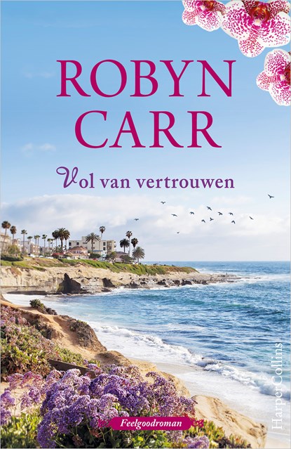 Vol van vertrouwen, Robyn Carr - Ebook - 9789402757958