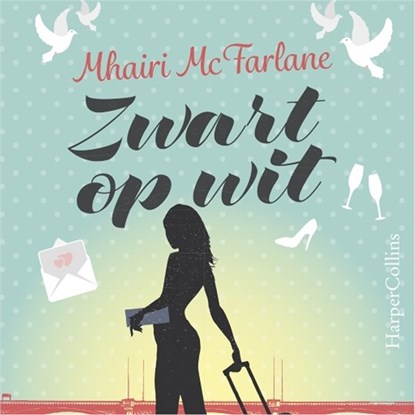 Zwart op wit, Mhairi McFarlane - Luisterboek MP3 - 9789402758054