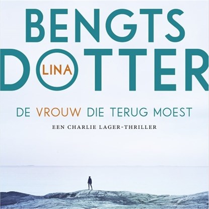 De vrouw die terug moest, Lina Bengtsdotter - Luisterboek MP3 - 9789402758122