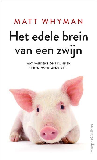 Het edele brein van een zwijn, Matt Whyman - Ebook - 9789402758238