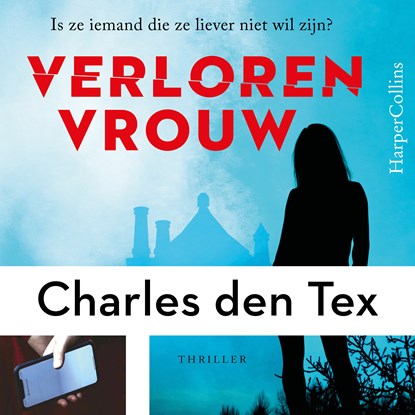 Verloren vrouw, Charles den Tex - Luisterboek MP3 - 9789402759082